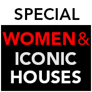 SPECIAL – Women & Iconic Houses